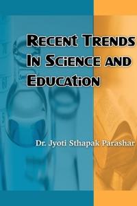 RECENT TRENDS IN SCIENCE AND EDUCATION