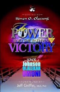 The Power and the Pathway to Victory