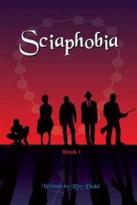 Sciaphobia
