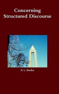 Concerning Structured Discourse