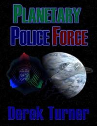 Planetary Police Force