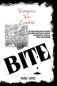 Vampire vs. Zombie : the Bite