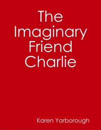 Imaginary Friend Charlie
