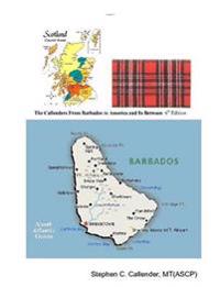 The Callenders from Barbados to America and in Between 6th Edition