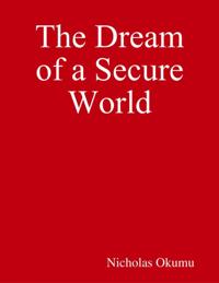 Dream of a Secure World