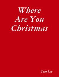 Where Are You Christmas