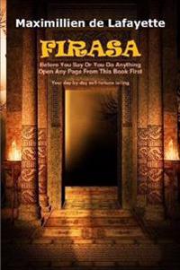 Firasa: Before You Say or You Do Anything Open Any Page from This Book First