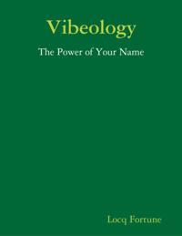 Vibeology