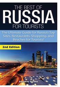 The Best of Russia for Tourists