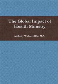 The Global Impact of Health Ministry