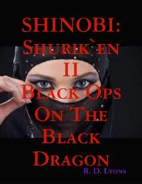 Shinobi: Black Ops On the Black Dragon: Shurik`en II