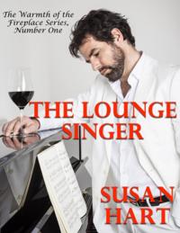 Lounge Singer: The Warmth of the Fireplace Series, Number One