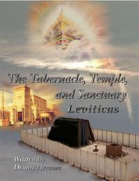 Tabernacle, Temple, and Sanctuary: Leviticus