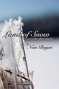 Land of Snow and Other Short Stories