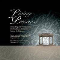 A Living Presence, Proceedings of the Symposium