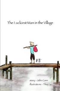The Luckiest Man in the Village