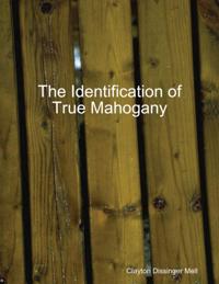 Identification of True Mahogany