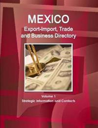 Bokomslag för "Mexico Export-Import, Trade and Business Directory Volume 1 Strategic Information and Contacts"