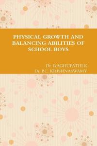 Physical Growth and Balancing Abilities of School Boys