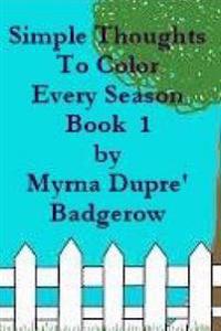 Simple Thoughts to Color Every Season