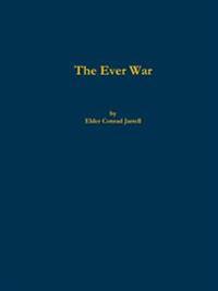 The Ever War