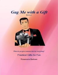 Gag Me With a Gift