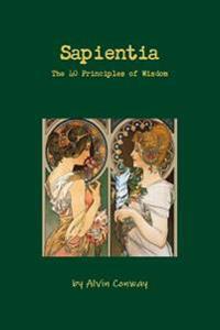 Sapientia: the 40 Principles of Wisdom