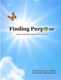 Finding Purpose