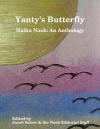Yanty's Butterfly: Haiku Nook: An Anthology