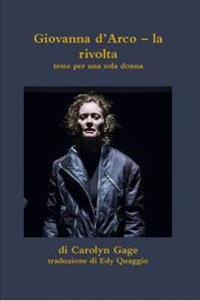 Giovanna D'arco - La Rivolta