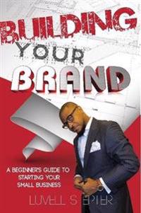 Building Your Brand