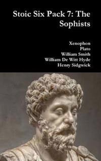 Stoic Six Pack 7: the Sophists