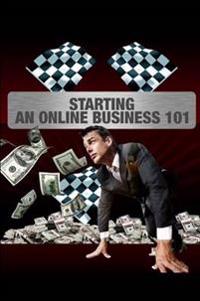 Starting an Online Business 101