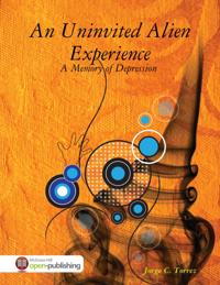 Uninvited Alien Experience - A Memory of Depression -