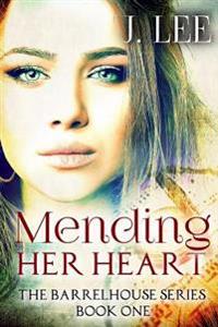 Mending Her Heart