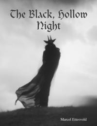 Black, Hollow Night