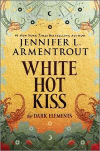 The Dark Elements: White Hot Kiss