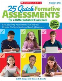 25 Quick Formative Assessments for a Differentiated Classroom, 2nd Edition