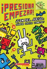 ¡Presiona Empezar! #1: ¡Fin del Juego, Súper Chico Conejo! (Game Over, Super Rabbit Boy!): Volume 1