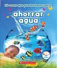 10 cosas que puedes hacer para ahorrar aqua (Rookie Star: Make a Difference)