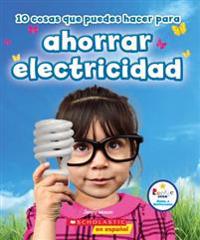 10 Cosas Que Puedes Hacer Para Ahorrar Electricidad (Rookie Star: Make a Difference)