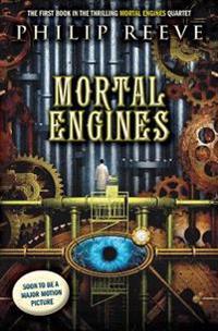 Mortal Engines (Mortal Engines, Book 1)