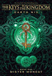 Mister Monday (the Keys to the Kingdom #1)