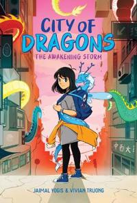 THE AWAKENING STORM: A GRAPHIC NOVEL (CITY OF DRAGONS #1)