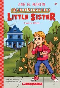 KAREN'S WITCH (BABY-SITTERS LITTLE SISTER #1)
