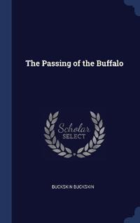 Bokomslag för "The Passing of the Buffalo"