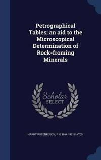 Bokomslag för "Petrographical Tables; An Aid to the Microscopical Determination of Rock-Froming Minerals"