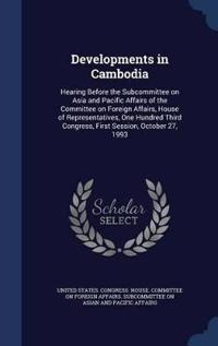 Developments in Cambodia