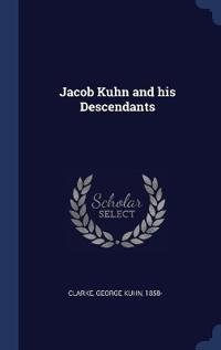 Bokomslag för "Jacob Kuhn and his Descendants"