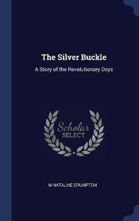 The Silver Buckle